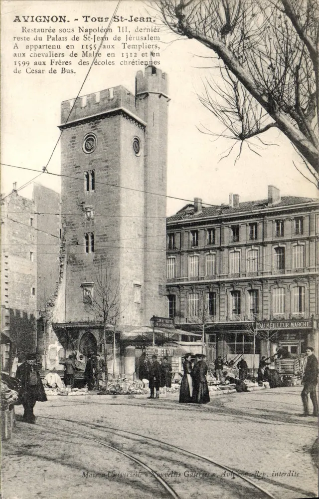 Avignon - Torre St-Jean — restaurada sob Napoleão III, antigo palácio dos Templários — editor: Maisons Universelle às Nouvelles Galeries, Avignon - Frente