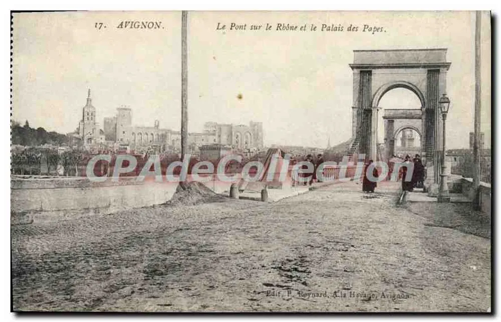 Avignon — Die Brücke über den Rhône und das Palast der Päpste — Verlag P. Reynard, La Havane, Avignon - Vorderseite