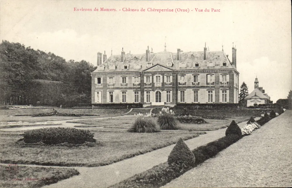 Schloss Chèreperrine (Orne) — Ansicht des Parks — A. Tribbar Libraire, Mamers - Vorderseite