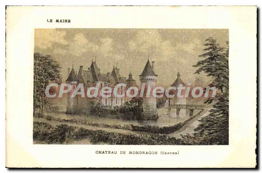 Schloss Mondragon (Sarthe) — Ansicht des Schlosses mit Brücke — Ausgabe Artichon, Paris - Vorderseite
