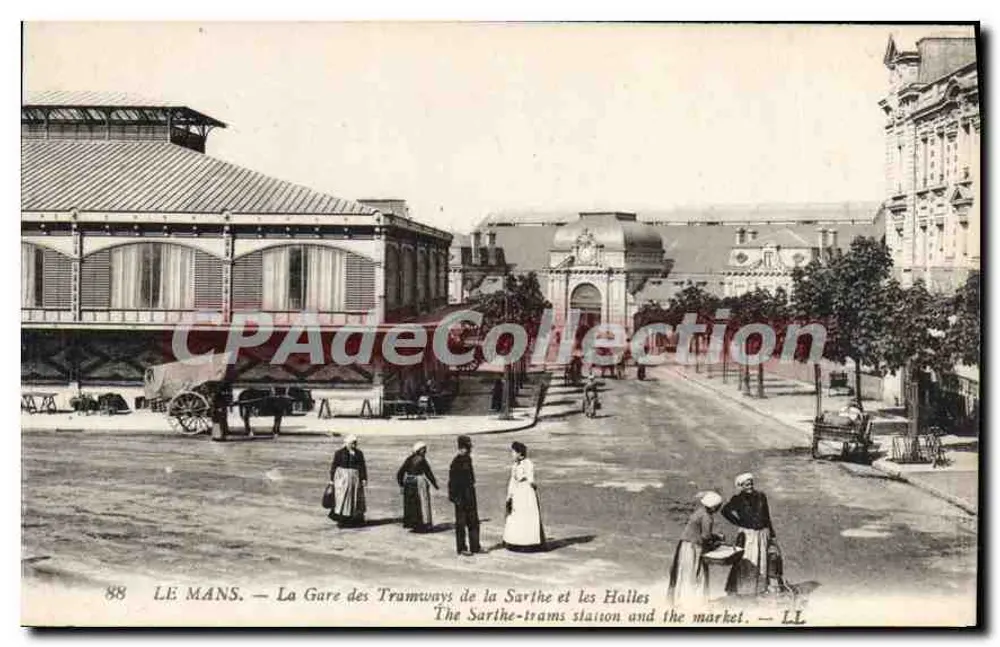 Le Mans — Die Tramway-Station der Sarthe und die Hallen — Verlag LL, Nr. 88 - Vorderseite