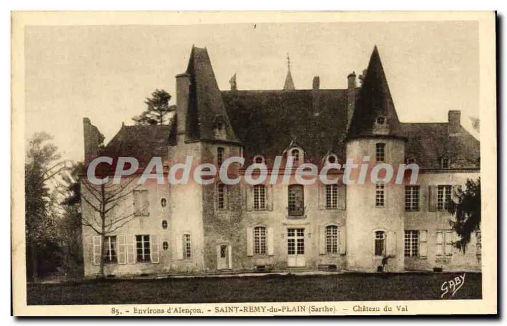 Schloss Val — Umgebung von Alençon — Saint-Rémy-du-Plain (Sarthe) — Verlag Gaby, Nantes - Vorderseite