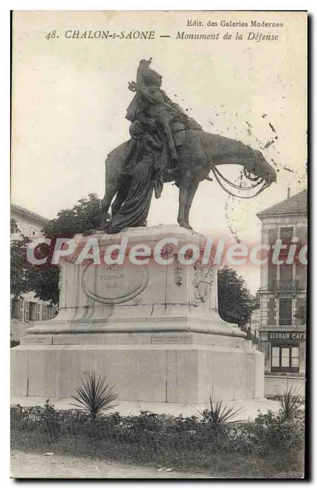 Chalon-sur-Saône — Monumento da Defesa — Edit. das Galerias Modernas - Frente