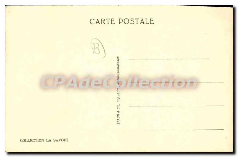 Arredores de Pralognan-la-Vanoise — Les Granges — Braun & Cie, Imp.-Edit. La Savoie - Verso