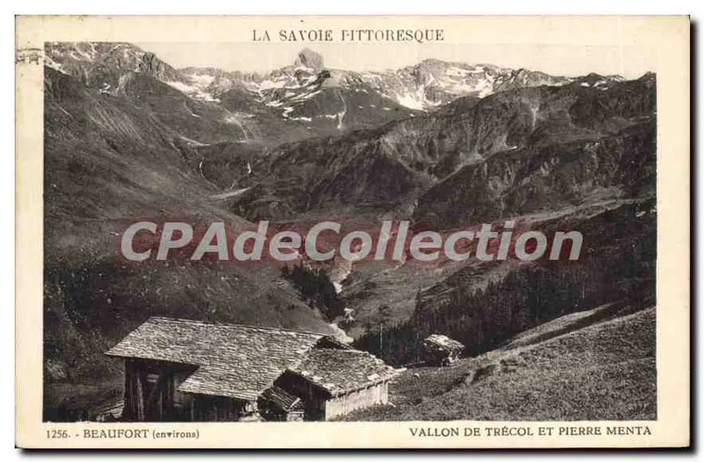 Vallon de Trécol und Pierre Menta — Beaufort (etwa) — Die malerische Savoie, n°1256 - Vorderseite