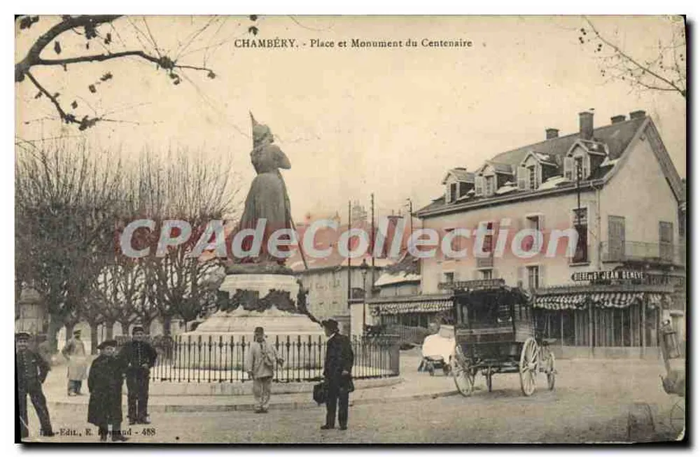 Chambéry - Platz und Denkmal des Centennaires — Verlag E. Baudrand - 468 - Vorderseite