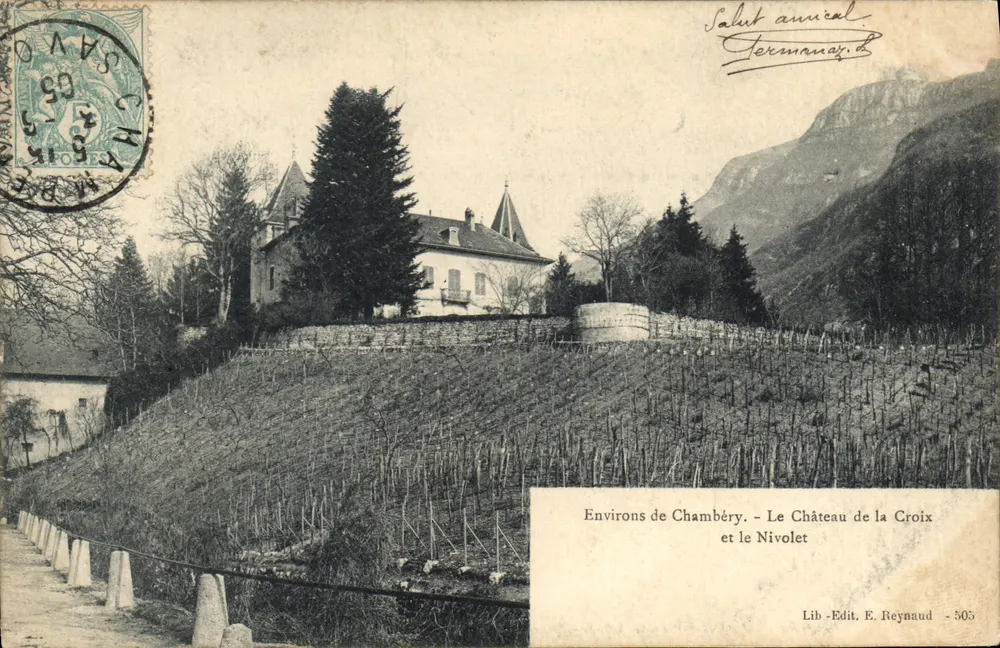 Umgebung von Chambéry — Schloss de la Croix und der Nivolet — Lib. Edit. E. Reynaud - 505 - Vorderseite