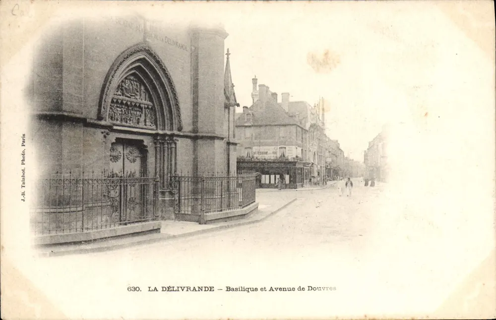 La Délivrande — Basilika und Avenue de Douvres — J.-B. Talahot, Paris, Nr. 630 - Vorderseite