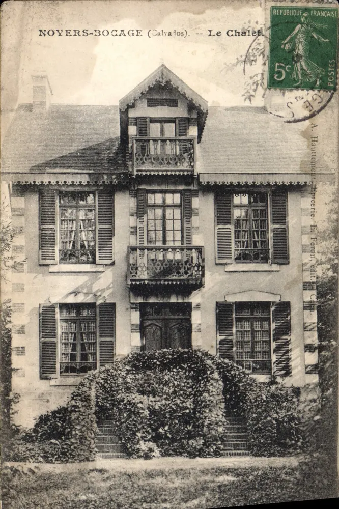 Noyers-Bocage (Calvados) — Il Chalet — A. Hauteville, Editore - Recto
