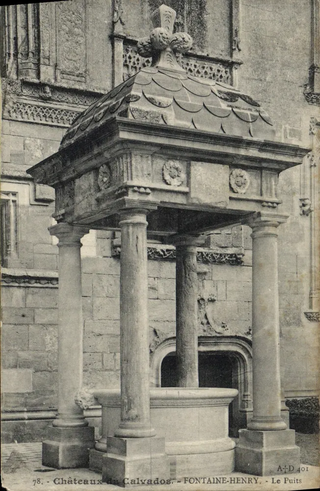Châteaux-du-Calvados — Fontaine-Henry — Der Brunnen — A+D 401 - Vorderseite