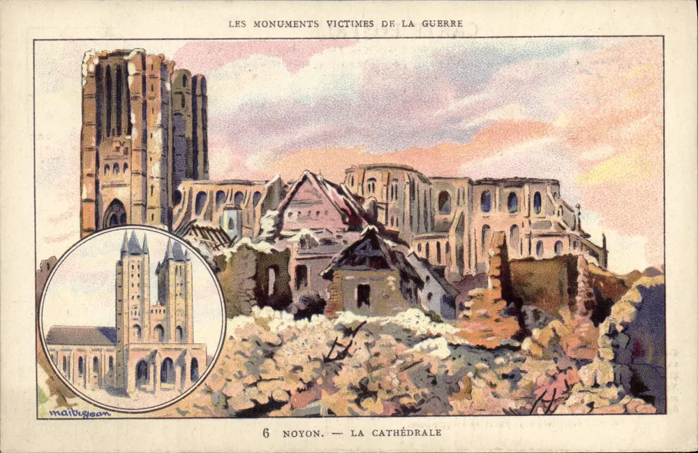 Noyon — A Catedral — Os Monumentos Vitimas da Guerra — maîtregean - Frente