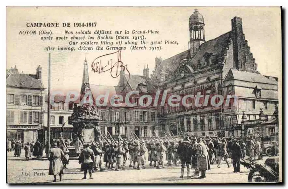 Noyon (Oise) — Desfile de soldados após terem expulsado os alemães (março de 1917) — IMP. PHOTO. MEURBEIN ET CIE - PARIS - Frente