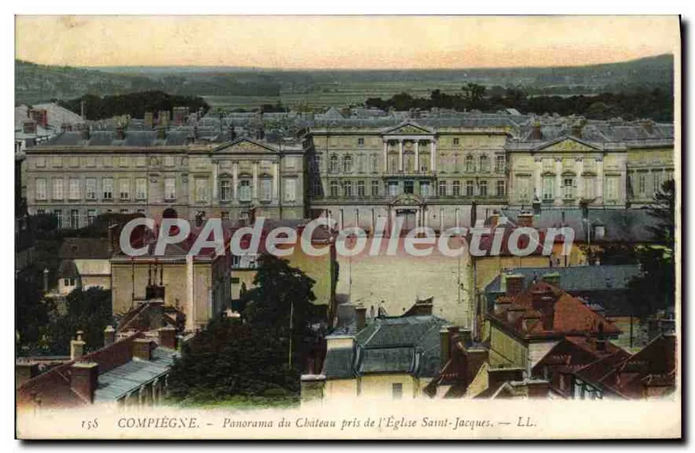 Compiègne — Panorama del Castello visto dalla Chiesa di San Giacomo — LL. — n° 158 - Recto