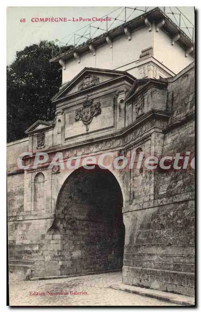 Compiègne — A Porta da Capela — Edição Nouvelles Galeries, n°68 - Frente