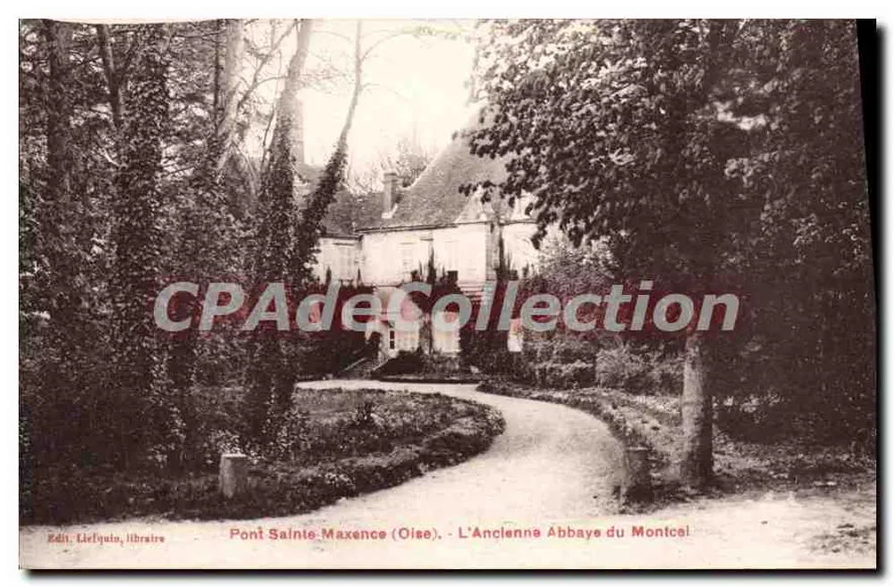 Ponte Sainte-Maxence (Oise) — A Antiga Abadia do Montcel — Edit. Lieliquo, livraria - Frente