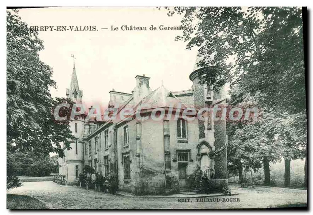 Grépy-en-Valois — Schloss Geresmes — Thibaud-Roger - Vorderseite