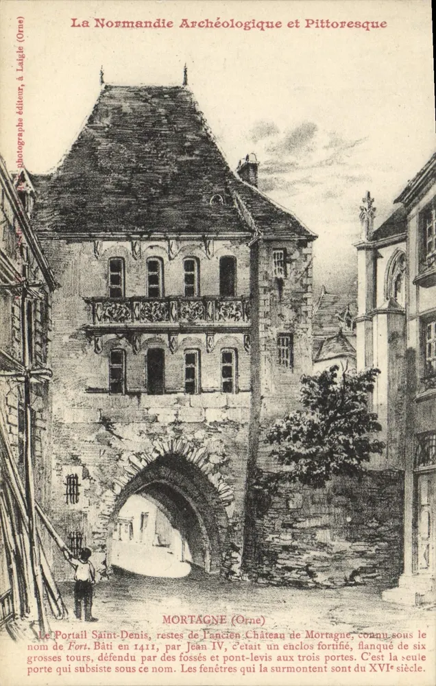 Mortagne (Orne) — Portal Saint-Denis, Reste des befestigten Schlosses — Laigle, Verlag - Vorderseite