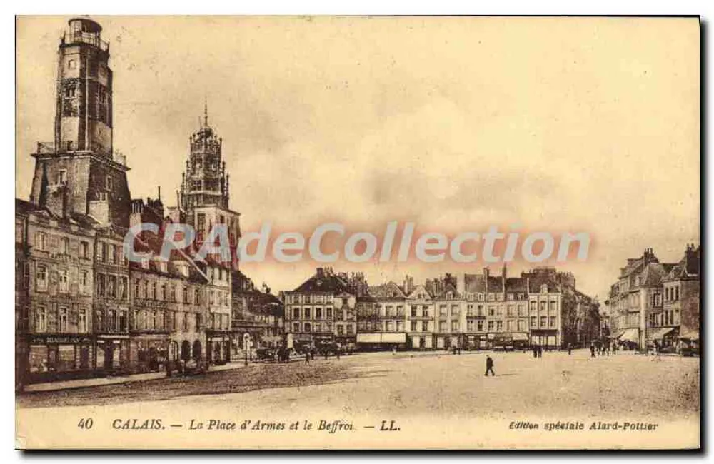 Calais — A Praça das Armas e o Sino — Edição especial Alard-Pottier - Frente