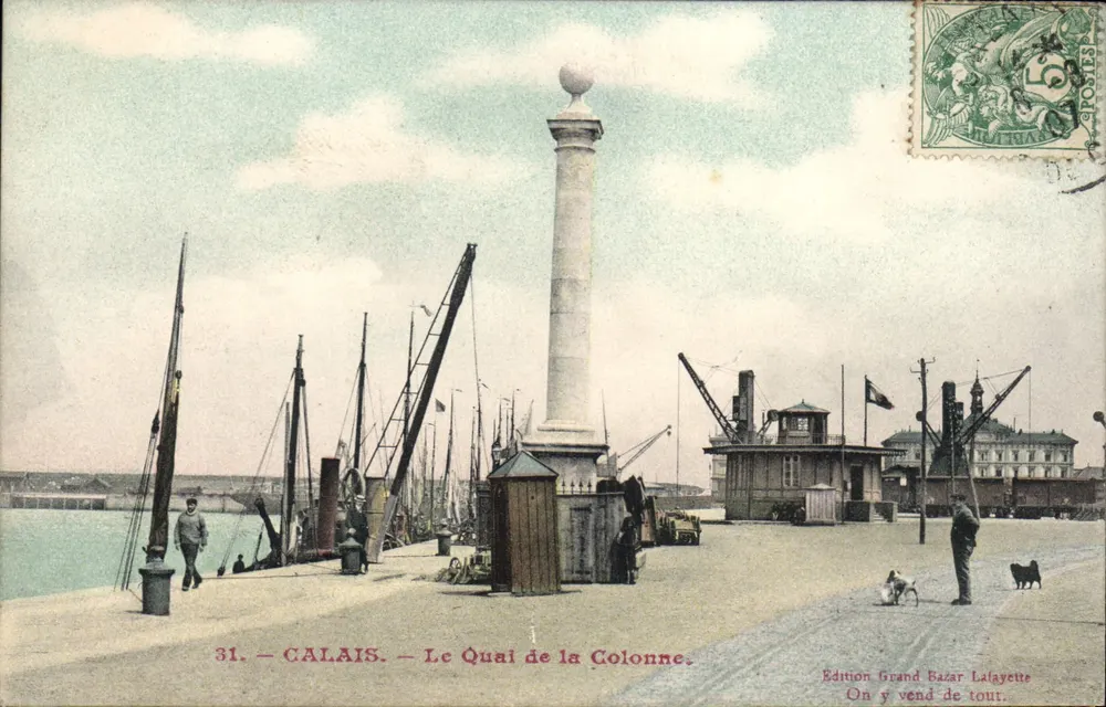 Calais — O Cais da Coluna — Edição Grand Bazar Lalayette - Frente