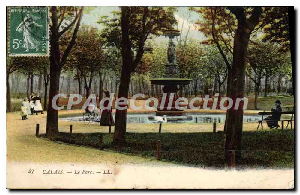 Calais — O Parque — LL. — n°47 - Frente