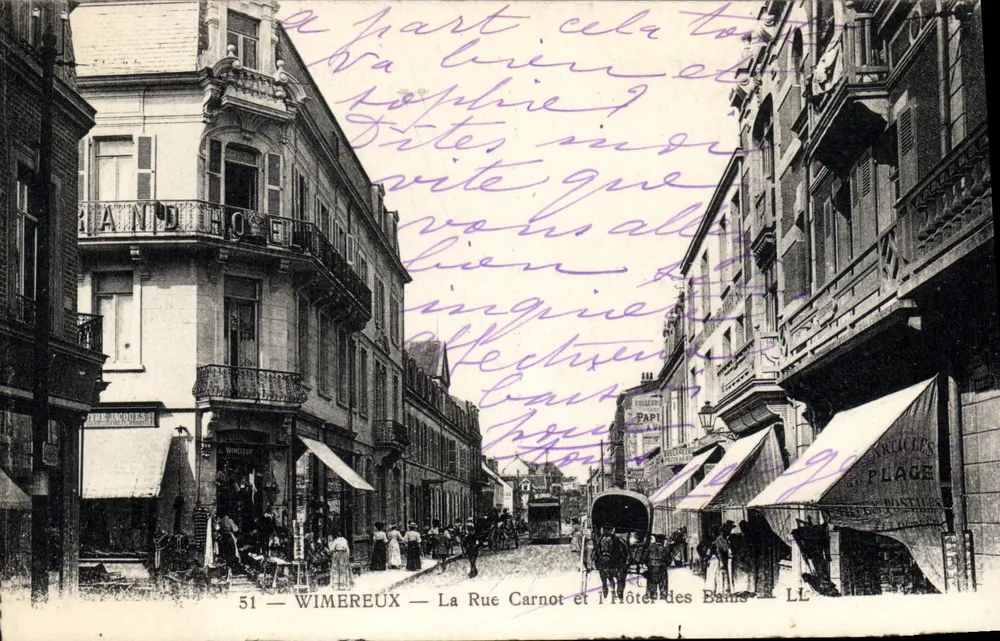 Wimereux — La Rue Carnot und das Hôtel des Bains — LL - Vorderseite