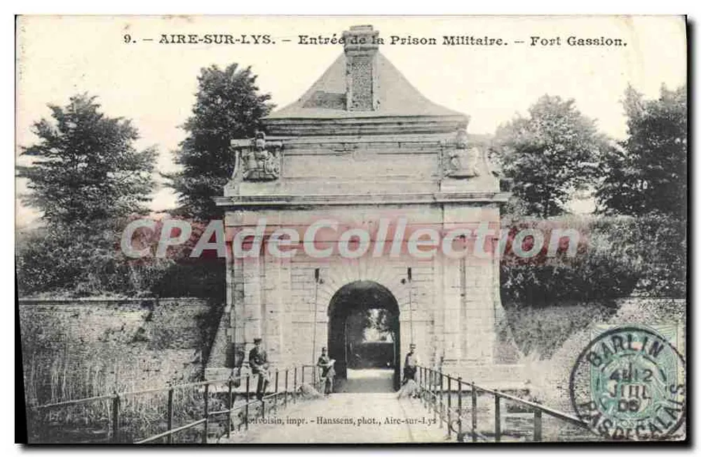 Aire-sur-Lys — Eingang zur Militärhaftanstalt — Fort Gassion — Hanssens, phot., Aire-sur-Lys - Vorderseite