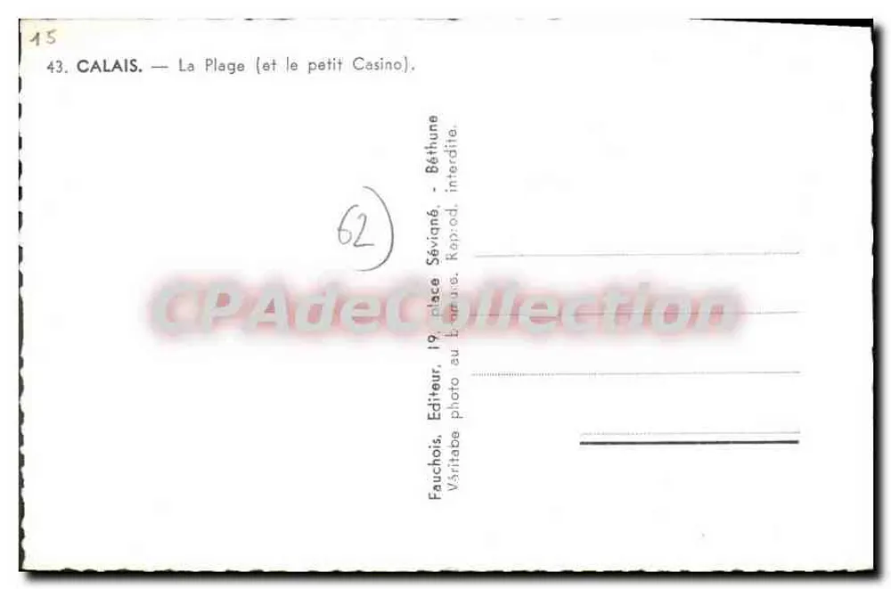 Calais — A Praia (e o pequeno Cassino) — Editor Fauchois, 19, place Sévigné, Calais - Verso