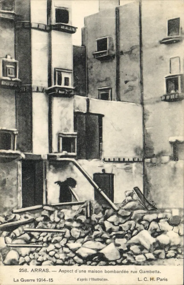Arras — Blick auf ein bombardiertes Haus in der Gambetta-Straße — L. C. H. Paris, Nr. 258 - Vorderseite
