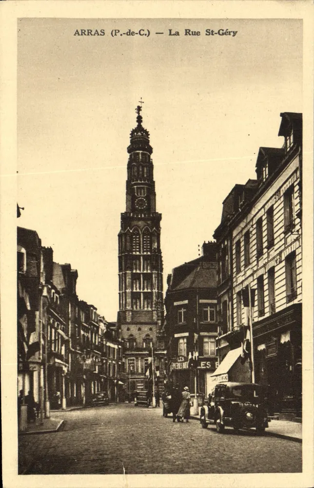 Arras (P.-de-C.) — A Rue St-Géry — vista da torre da igreja - Frente