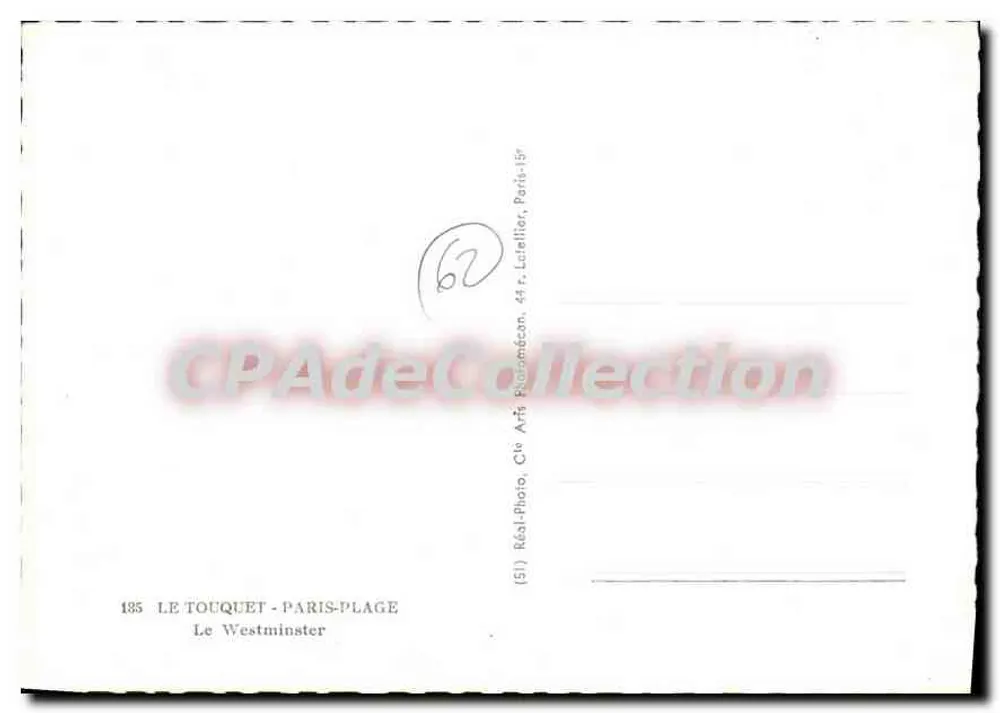 Le Touquet - Paris-Plage — O Westminster — (51) Réal Photo, 44, rue Latellier, Paris-15e - Verso