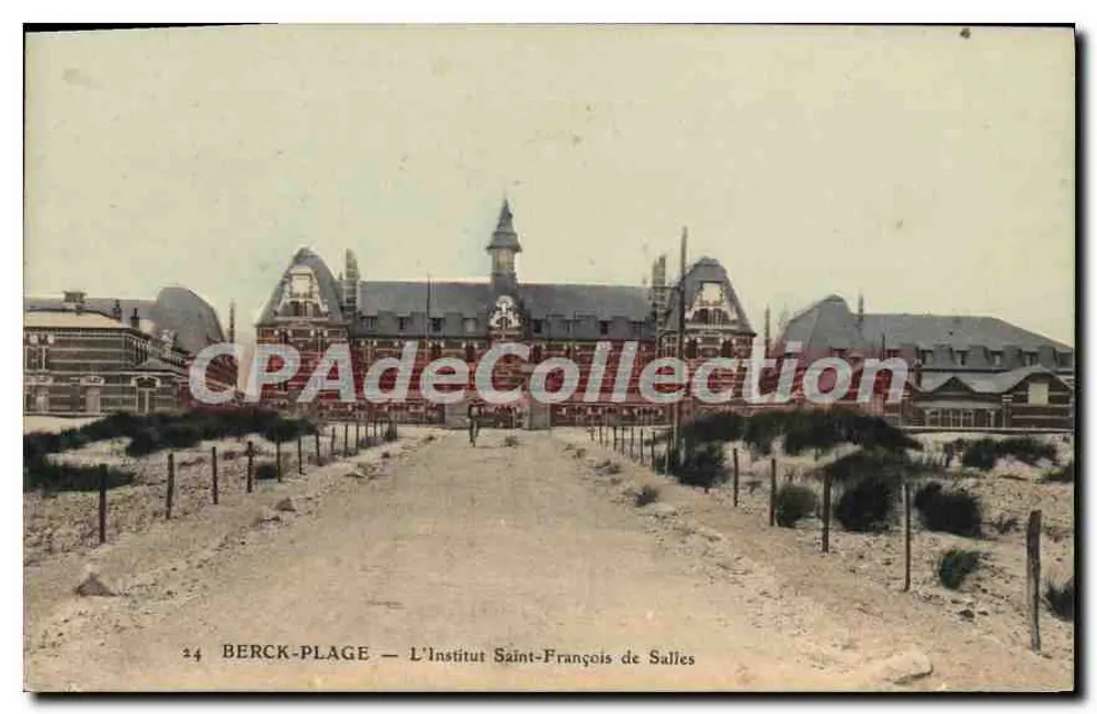 Berck-Plage — Das Institut Saint-François de Sallies - Vorderseite