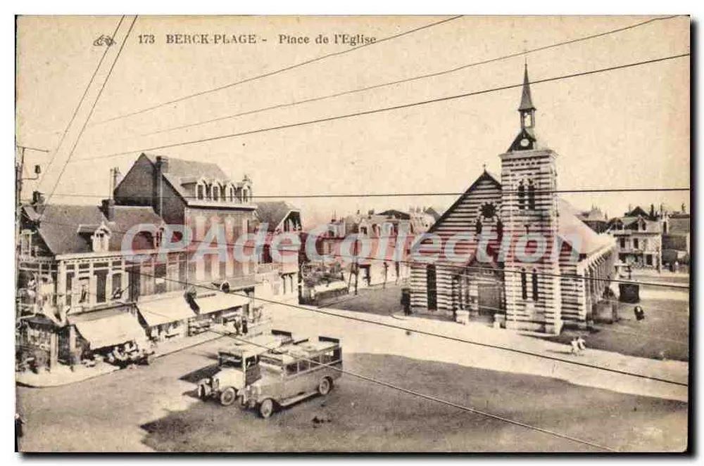 Berck-Plage - Praça da Igreja — editor C.° Alusdence des Arts Photographiques, Strasbourg — n° de série 173 - Frente