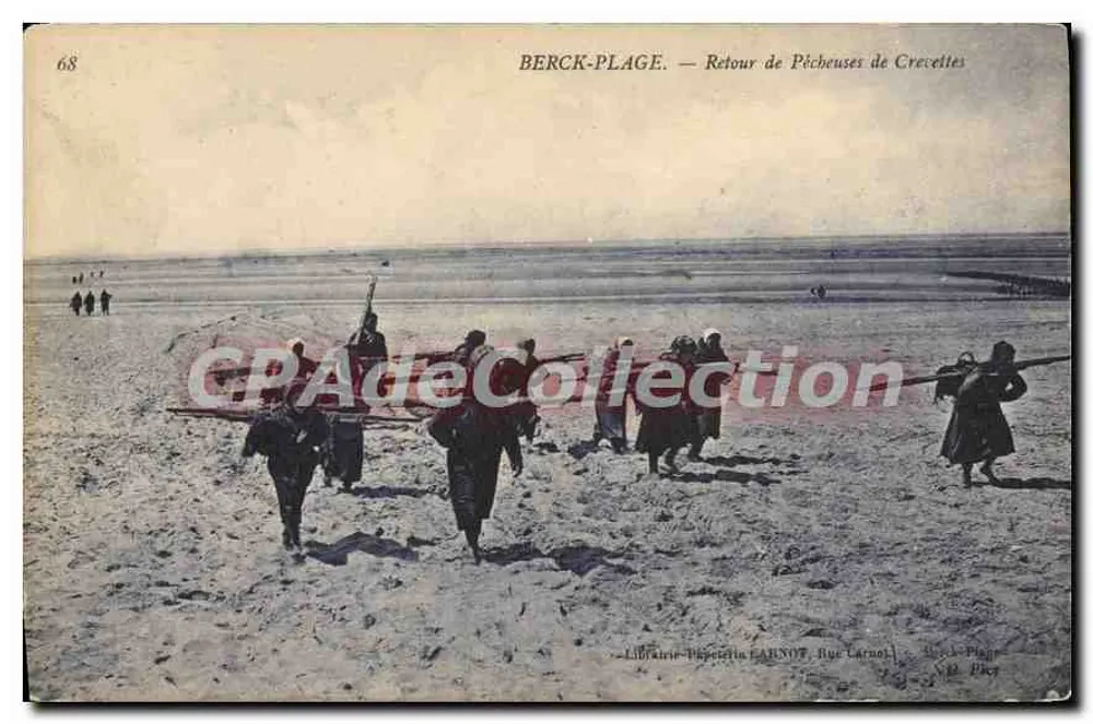Berck-Plage — Retorno das Pescadoras de Camarões — Librairie-Phototypie CABXNOT, Rue Carnot, Pîcy - Frente