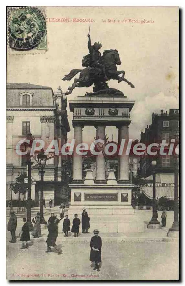 Clermont-Ferrand — A Estátua de Vercingétorix — Editor: A. de Bouge-Déal, Rua da Igreja - Frente