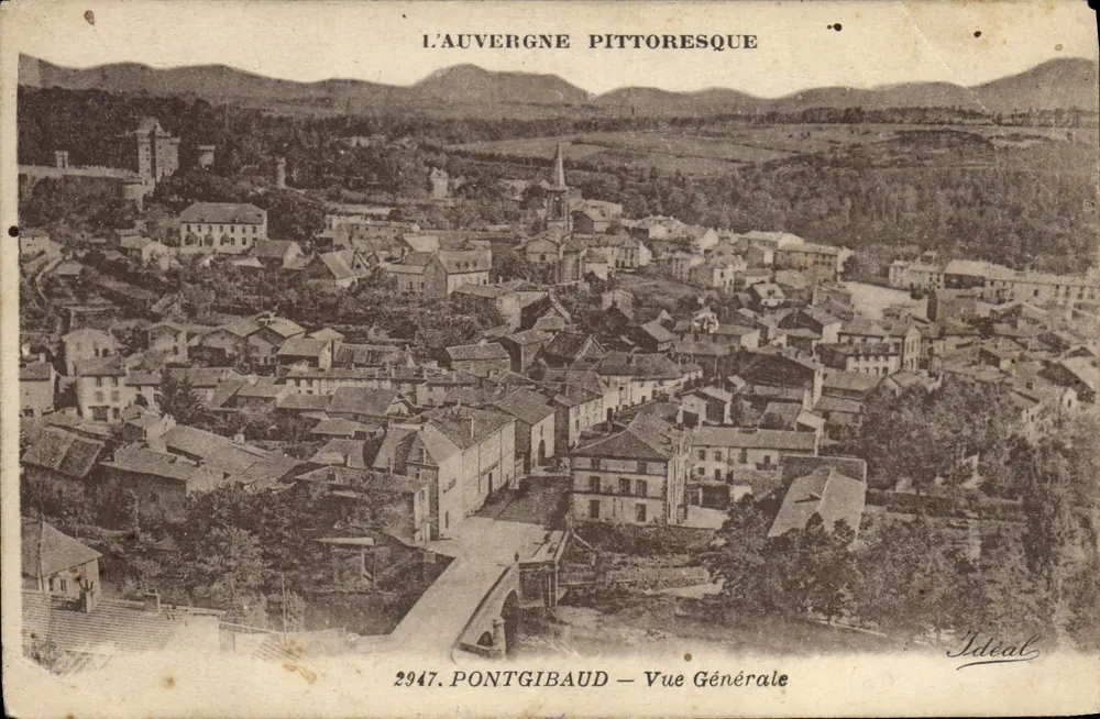 Pontgibaud — Allgemeiner Blick — Das malerische Auvergne — Ideal 2947 - Vorderseite
