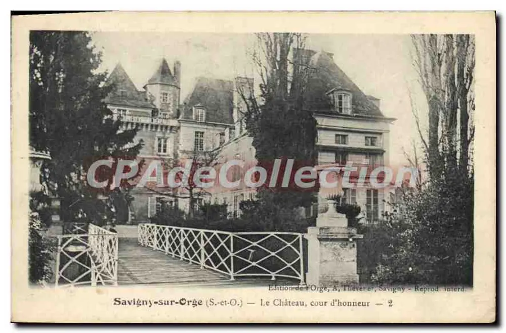 Savigny-sur-Orge — Das Schloss, Cour d'honneur — Edition de l'Orge, A. Thévenier, Savigny — Reproduktion verboten - Vorderseite