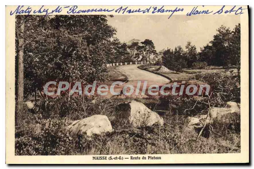 MAISSE (S.-et-O.) — Estrada do Plateau — editor desconhecido - Frente