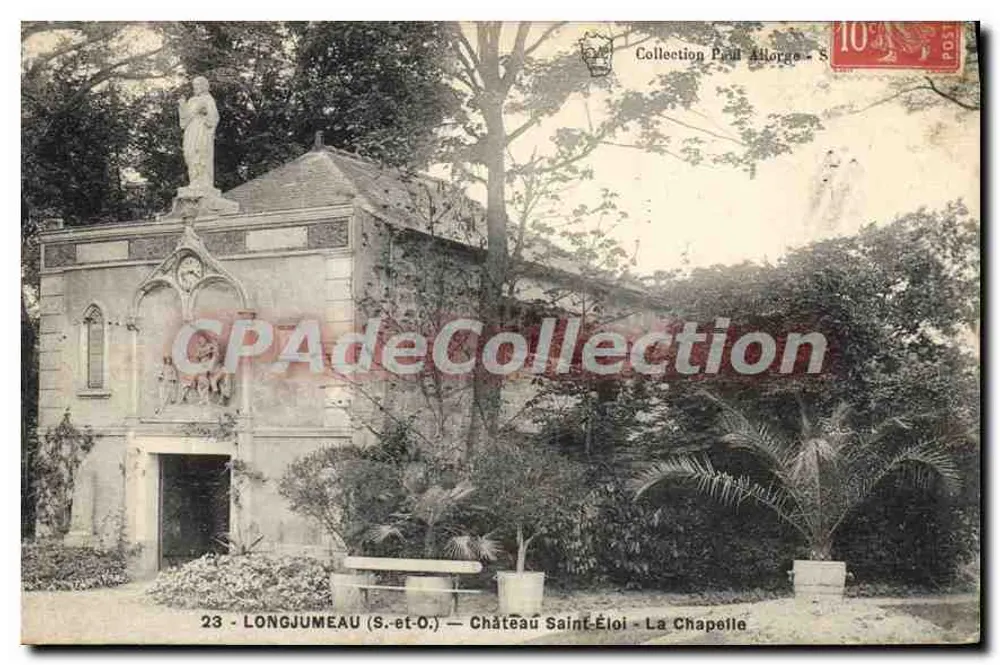 Longjumeau (S.-et-O.) — Schloss Saint-Éloi - Die Kapelle - Vorderseite