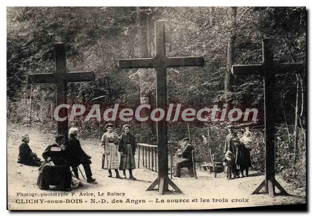 Glichy-sous-Bois - N.-D. des Anges - Die Quelle und die drei Kreuze — Phototypie P. Avice, Le Raincy - Vorderseite