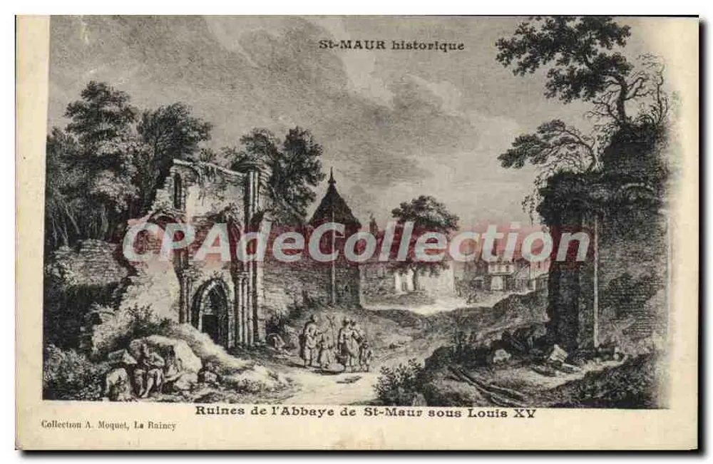 Ruinen der Abtei St-Maur unter Ludwig XV — Sammlung A. Moquet, La Rainey - Vorderseite