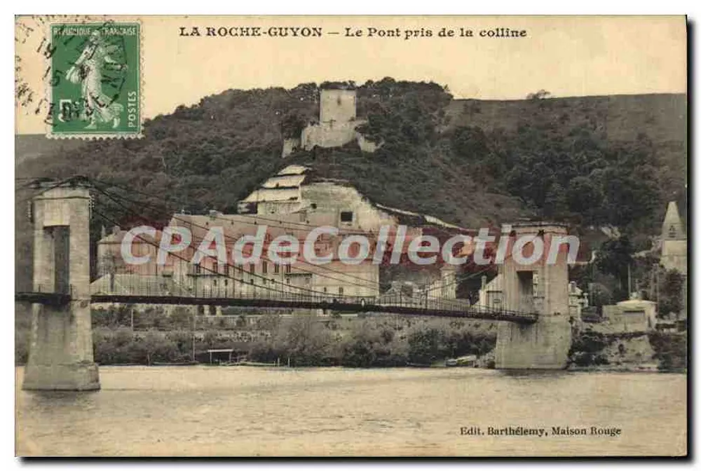 La Roche-Guyon — De Brug vanaf de heuvel — Edit. Barthélemy, Maison Rouge - Voorkant