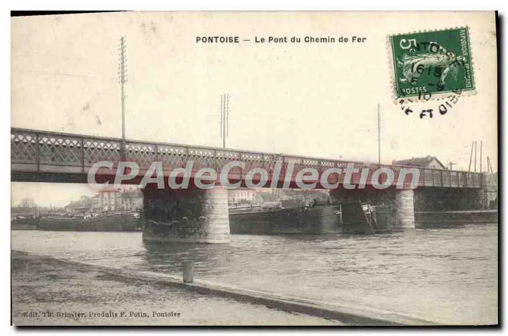 Pontoise — O Ponte do Caminho de Ferro — Edit. Th. Brinquier, Produits F. Potin, Pontoise - Frente