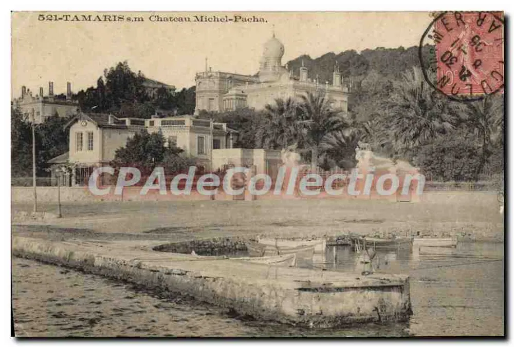 Tamaris — Castello Michel-Pacha — Cartolina d'epoca n°521 - Recto