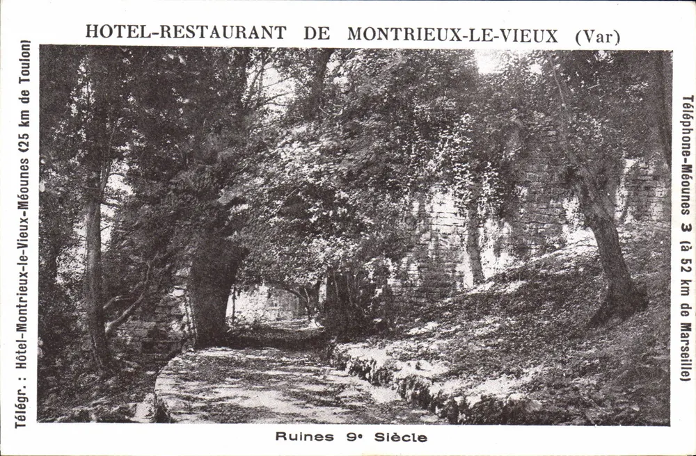 Ruinen des 9. Jahrhunderts — Hôtel-Restaurant de Montrieux-le-Vieux (Var) — Verlag unbekannt - Vorderseite