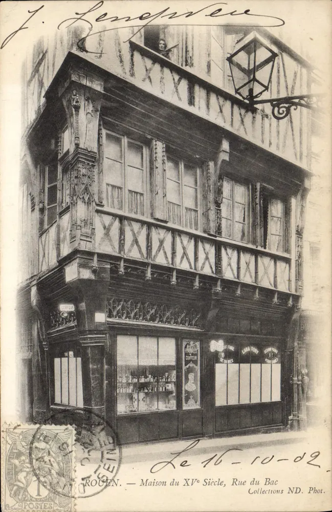 Rouen — Maison du XVème Siècle, Rue du Bac — J. Leneprweur Phot. - Frente