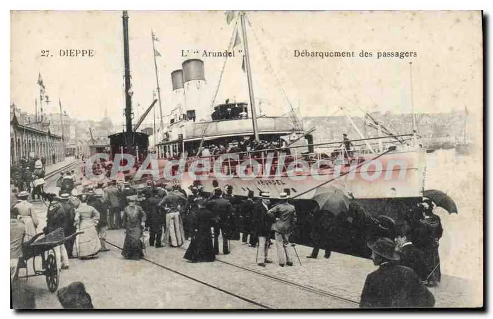 Dieppe — Débarquement des passagers sur l'Arundel — Éditeur P. L. Dieppe, n°27 - Frente