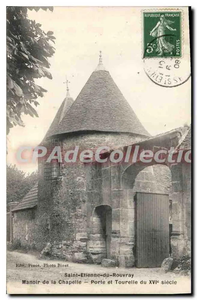 Saint-Etienne-du-Rouvray — Schloss der Kapelle — Tor und Turm des 16. Jahrhunderts — Edition Pinot, Foto Binet - Vorderseite