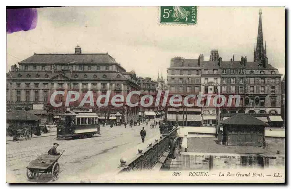 Rouen — A Rue Grand Pont — LL. n°326 - Frente