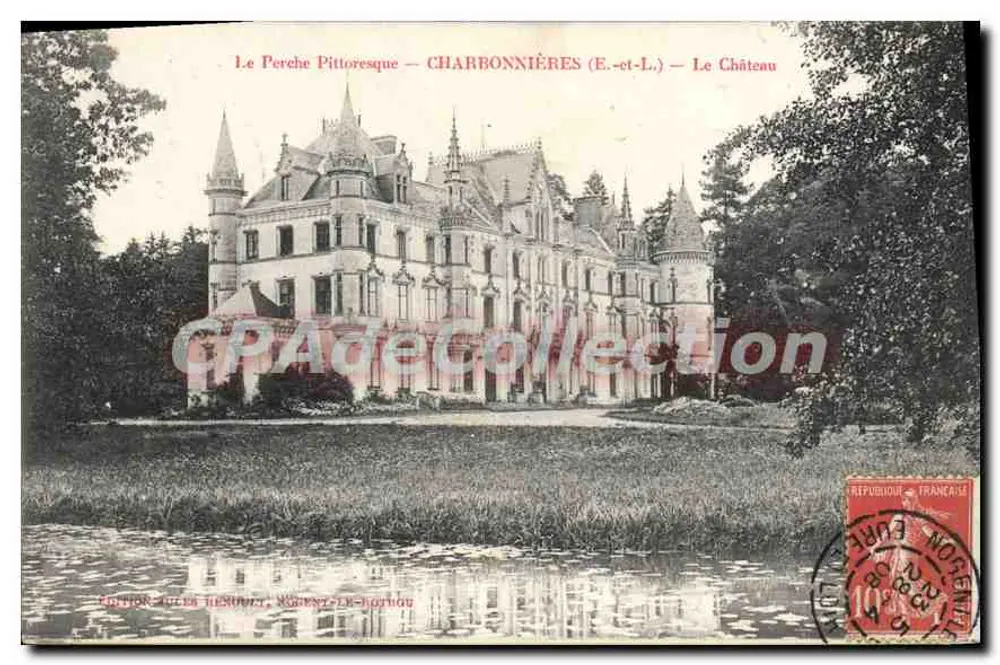Le Pereche Pittoresque — CHARBONNIÈRES (E.-et-L.) — Le Château - Recto