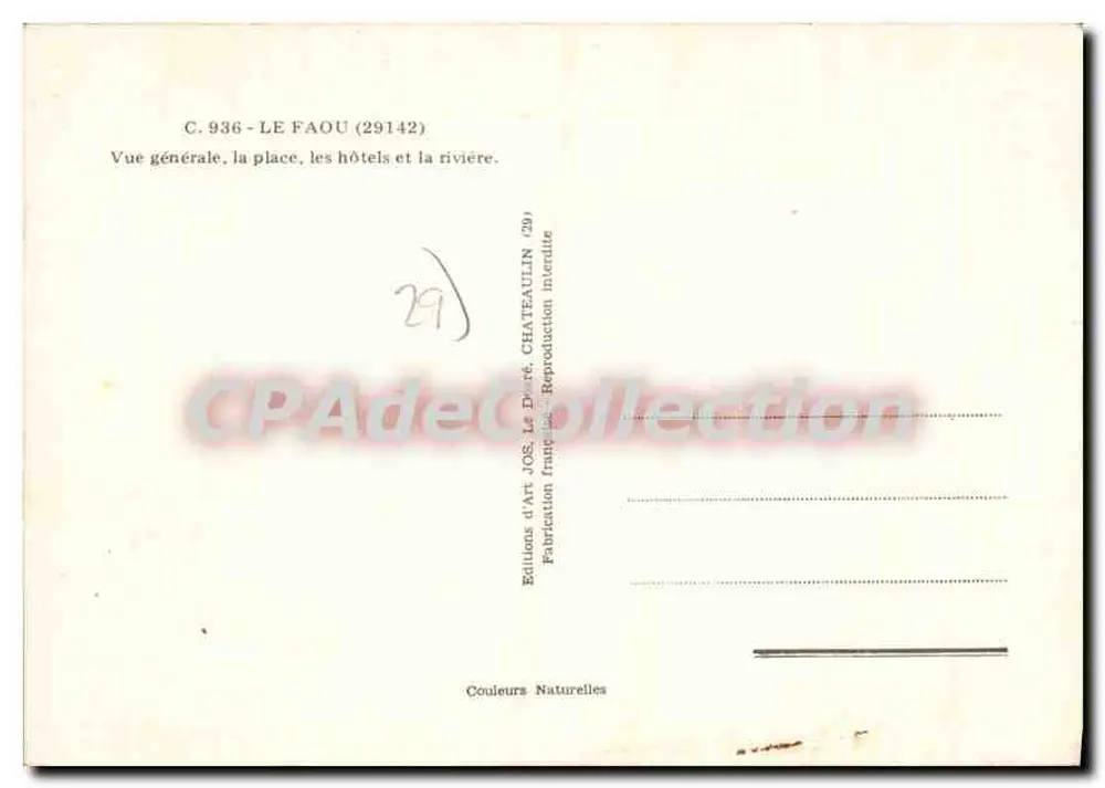 Le Faou (29142) — Allgemeiner Blick, der Platz, die Hotels und der Fluss — Éditions d'Art Jos. Châteaulin - Rückseite